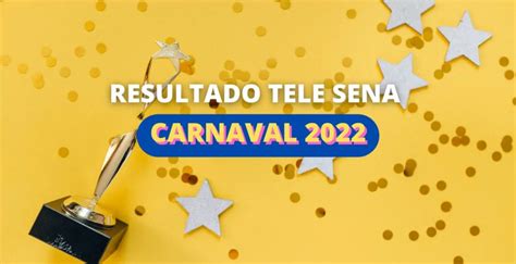 tele sena carnaval 2022 completa